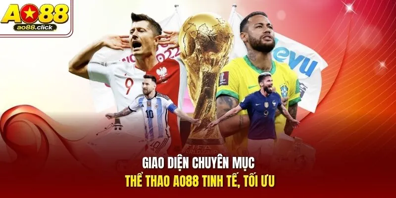 Giao diện chuyên mục thể thao AO88 tinh tế, tối ưu