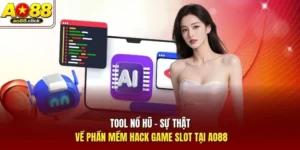 Tool Nổ Hũ - Sự Thật Về Phần Mềm Hack Game Slot Tại AO88